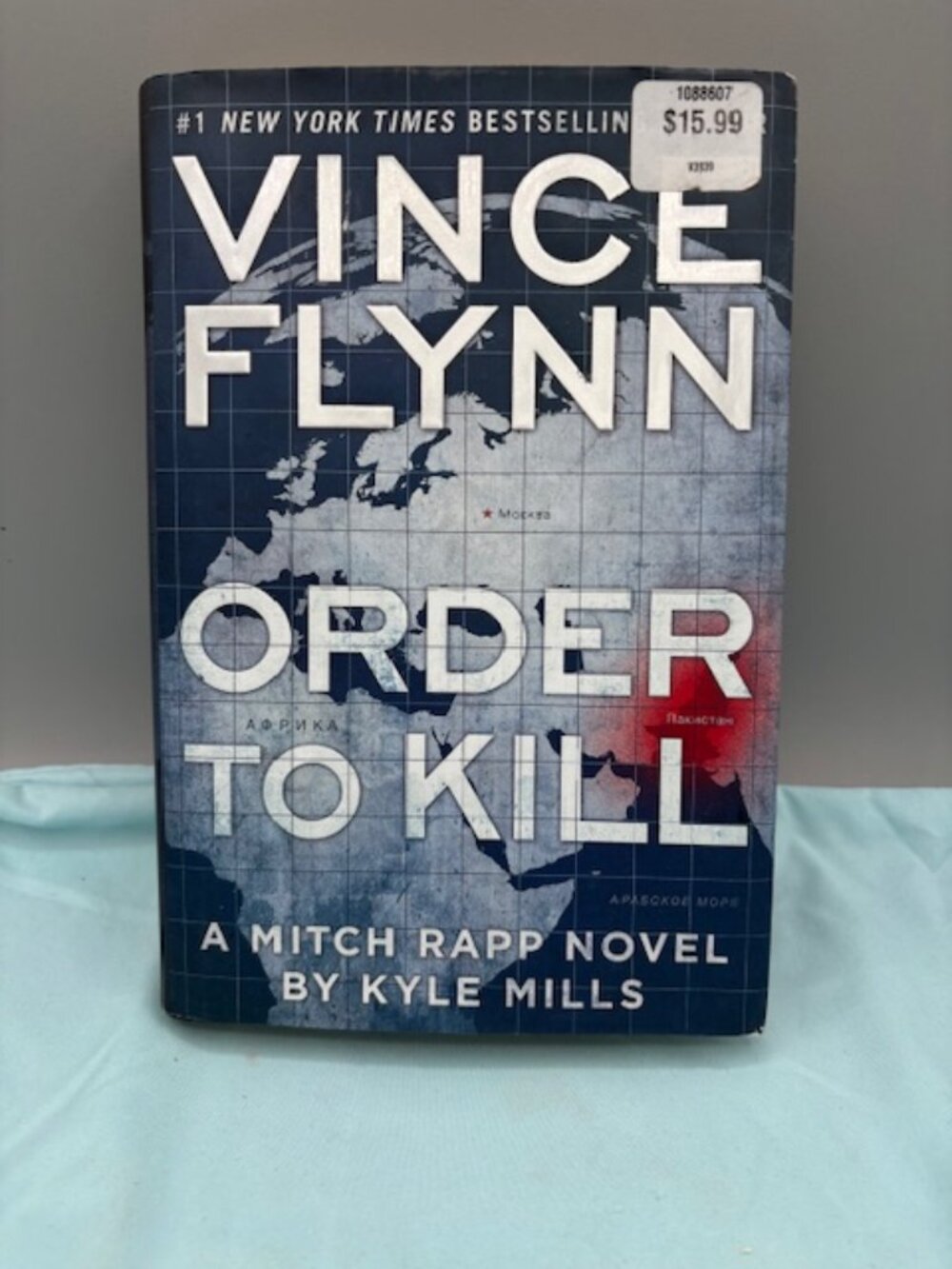 Vince Flynn: Order to Kill 2016 Hardcover
